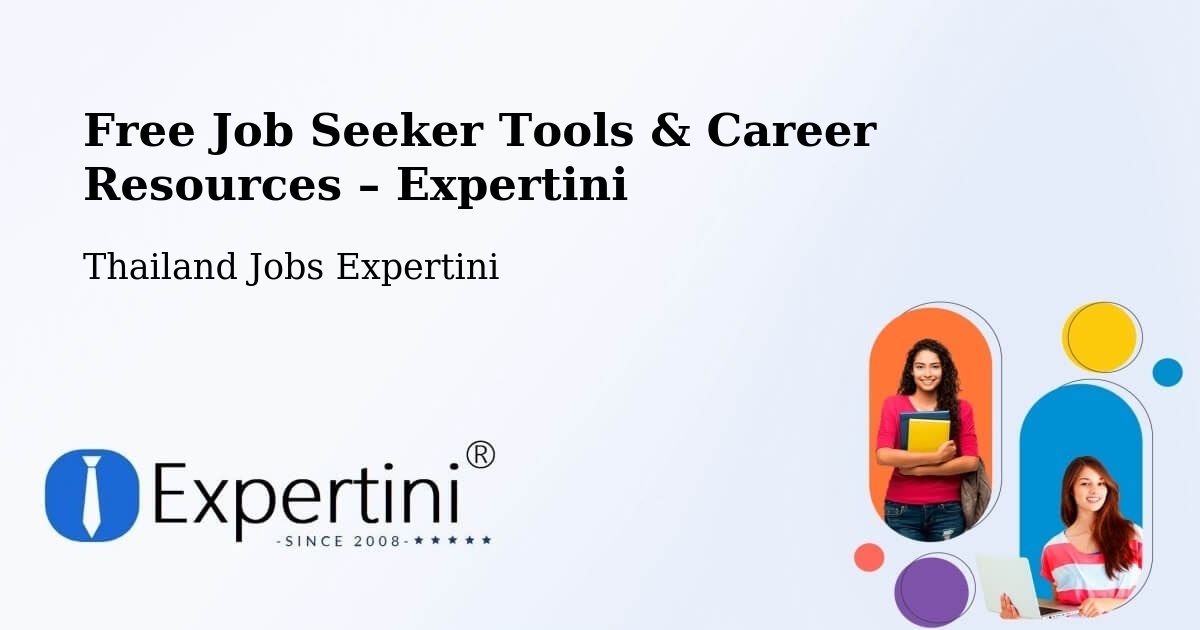 Free Job Seeker Tools & Career Resources – Bangkok - Bangkok, Thailand Jobs Expertini
